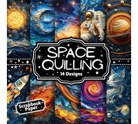 Space Quilling Scrapbook Paper 14 Designs: Double - Sided Sheets Perfect For Scrapbooking, Wrapping, Junk Journals, Decoupage, DIY Crafts, Card Making, and More