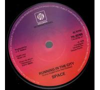 Space - Running In The City [Vinyl Single 7'']