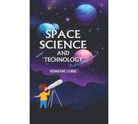 Space Science and Technology