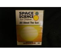 Space Science for Children All About the Sun