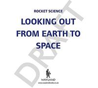 Space Science: Stem In Space: Science For Looking Into Space