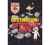 Space Station Academy Destination Asteroid Belt by Sally Spray Sally Spray (Auteur)