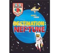 Space Station Academy Destination Neptune by Sally Spray Sally Spray (Auteur)