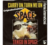 SPACE - tango in space / carry on, turn me on 45 rpm single