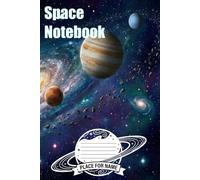 Space Themed Lined Notebook, Homework and Notes 6 x 9 Inches, 120 Pages, Cosmic Galaxy Cover: Wide-lined notebook for children and teens.