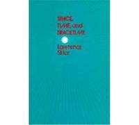 Space, Time, and Spacetime Lawrence Sklar (Auteur)