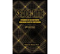 Space-Time: Dynamics Of An Isotropic Non-Linear Elastic Continuum