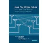 Space-Time Wireless Systems: From Array Processing to MIMO Communications
