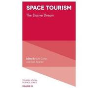 Space Tourism Edited by Sam Spector Edited by Erik Cohen (Auteur)