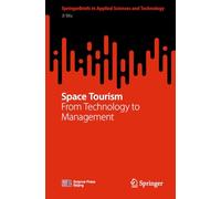 Space Tourism: From Technology to Management