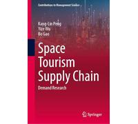 Space Tourism Supply Chain: Demand Research