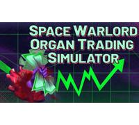 Space Warlord Organ Trading Simulator (Nintendo)
