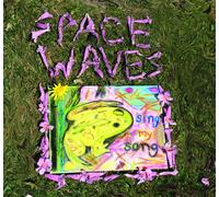 Space Waves Sing My Song (Vinyl)