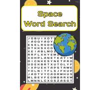 Space Word Search: 50 + Space and Planet Word Searches for Adults, Seniors & Teens I Easy to read print I 6 X 9 inches , 112 pages I Great for Vacations, Road Trips and Free Time