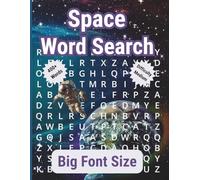 Space Word Search: 55 Fun & Easy-to-Read Puzzles for Adults, Seniors, and Teens. One Puzzle per Page. No Distracting Images. Large Print for Vision Support