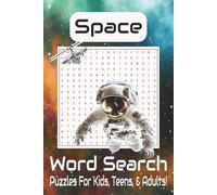 Space Word Search Book for Kids: Out of this World Puzzles with Easy to Read Print about space, astronauts and more! Ages 8- 12 | 50+ Puzzles...Gift for Vacations, Birthdays, and Relaxation