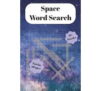 Space Word Search Puzzle Book: Word Search with Easy to Read Print about Space, Astronomy, and More ; 6x9 inches, 110 pages ; 50+ Puzzles ... Gift for Vacation, Holiday, and Free Time