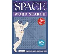 Space Word Search Puzzle Book: Word Searches with Easy-To-Read Print about Planets, Stars, Galaxies, Astronauts, Rockets, Space Missions and More | ... Nights, Science Classrooms, and Curious Minds