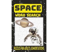 Space Word Search Puzzle Book: Word Searches with Easy to Read Print about Space, Astronomy, Planets and More I 6x9 inches, 110 pages I 50+ Puzzles... Gift for Vacations, Holidays and Free Times