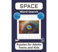 Space Word Search Puzzles: Word Search Puzzles with Easy to Read Print about the Universe, Planets, Galaxies and More | 6x9 Inches | 112 Pages | 55+ ... Astronauts, Rockets and Explore Black Holes