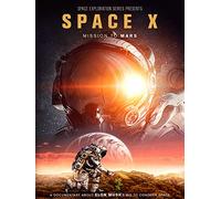 Space X: Mission to Mars