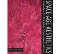 SpaceAge Aesthetics by Stephen University of Delaware Petersen Stephen Petersen (Auteur)