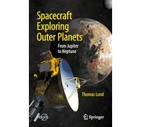 Spacecraft Exploring Outer Planets: From Jupiter to Neptune