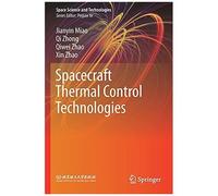 Spacecraft Thermal Control Technologies