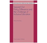 Spaced Out: Policy, Difference And The Challenge Of Inclusive Education