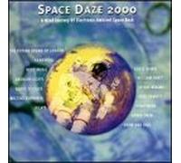 Spacedaze 2000: History & Mystery of Electronic by Space Daze 2000