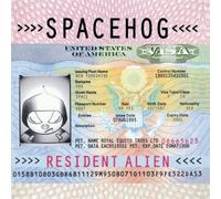 Spacehog - Resident Alien by Spacehog (2011) Audio CD