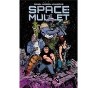 SpaceMullet by Daniel Warren Johnson Daniel Warren Johnson (Auteur)