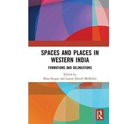 Spaces And Places In Western India