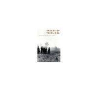 Spaces Of Treblinka