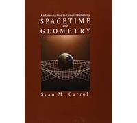 Spacetime and Geometry: An Introduction to General Relativity – Cambridge University Press
