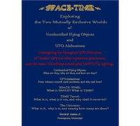 SpaceTime Exploring the Two Mutually Exclusive Worlds of Unidentified Flying Objects and UFO Abductions - Harold Marion Seamen Jr. - Amazon Digital Servic Harold Marion Seamen Jr.Harold Marion Seamen