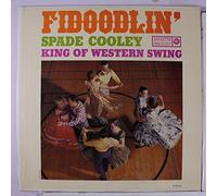 SPADE COOLEY - fidoodlin' LP