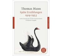 Späte Erzählungen 1919-1953: In der Fassung der Großen kommentierten Frankfurter Ausgabe