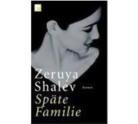 Späte Familie Shalev, Zeruya (Auteur)