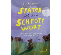 Später ist ein Schrottwort - Brenda Heijnis - mixtvision Verlag - ebook (ePub) - Livre