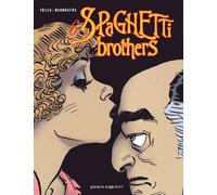 Spaghetti Brothers Tome 6