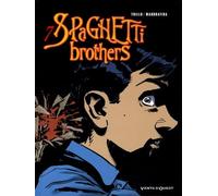 Spaghetti Brothers - Tome 07 Tome 7 - Carlos Trillo - Vents d'Ouest - cartonné - Bande dessinée