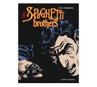 Spaghetti Brothers - Tome 08 Tome 8 - Carlos Trillo - Vents d'Ouest - cartonné - Bande dessinée
