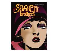 Spaghetti Brothers - Tome 09