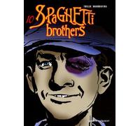 Spaghetti Brothers - Tome 10