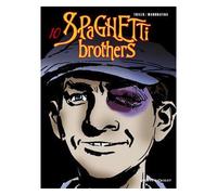 Spaghetti Brothers - Tome 10