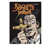 Carlos Trillo – Spaghetti Brothers – Tome 11 – Bande dessinée cartonnée – Vents d'Ouest