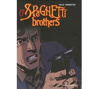 Spaghetti Brothers - Tome 13