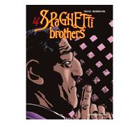 Spaghetti Brothers - Tome 14