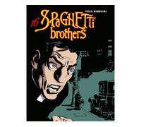 Spaghetti Brothers - Tome 16